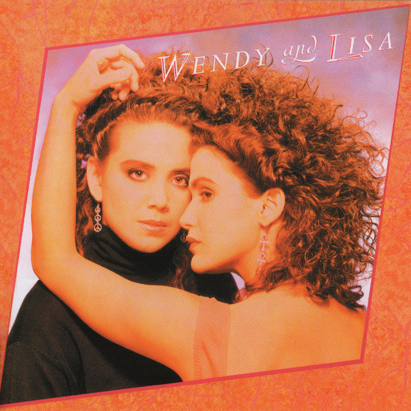 Wendy & Lisa